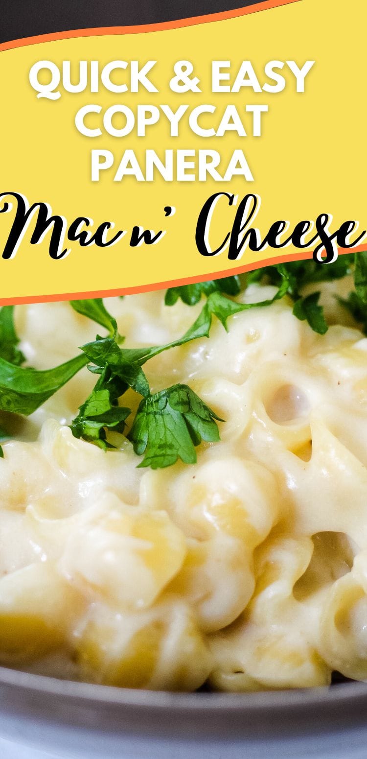 A pinterest pin with an image of gooey mac n' cheese and the text overlay "QUICK & EASY COPYCAT PANERA Mac n' Cheese"