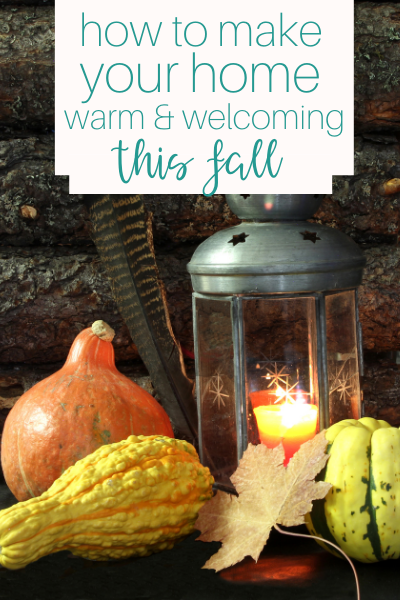 Here’s How to Make Your House Warm and Welcoming This Fall