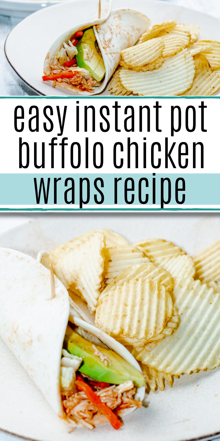 Quick & Easy Instant Pot Buffalo Chicken Wraps