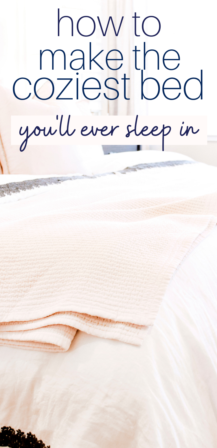 10 Ways to Make your Bed EXTRA Comfy - Happily Ever After, Etc.