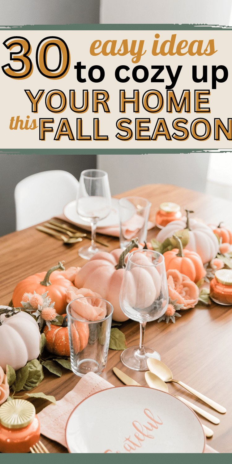 50 Easy Fall Home Decorating Ideas to Cozy Up Your Home