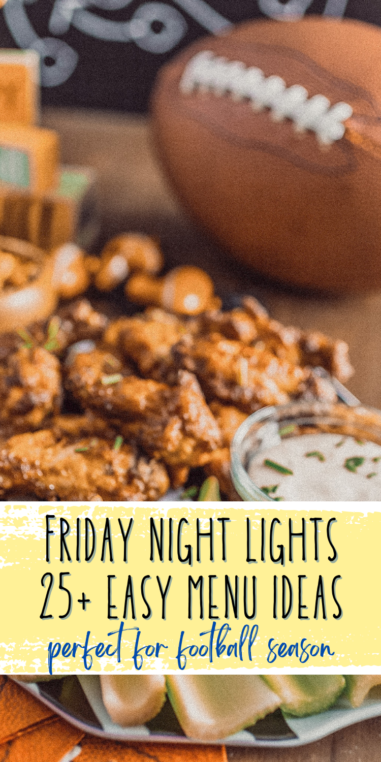 Pinterest Pin: Wings, celery, and ranch dip on a table with text overlay "Friday Night Lights 25+ Easy Menu Ideas perfect for football season"