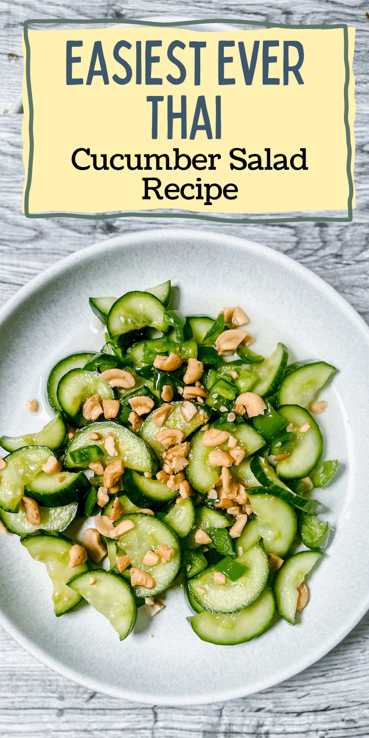 A title box reading: Easiest Ever Thai Cucumber Salad Recipe. Below it sits a shallow bowl holding sliced, halved cucumbers with dressing, jalapeno pepper slices, and chopped nuts.