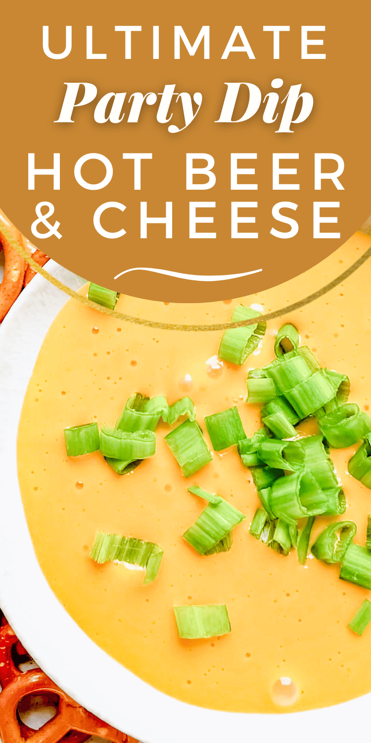 A close-up of a bowl of Hot Beer & Cheese Dip with vibrant green onions on top. The title "Ultimate Party Dip: Hot Beer & Cheese" is displayed in bold white and gold fonts over a warm caramel-colored background.