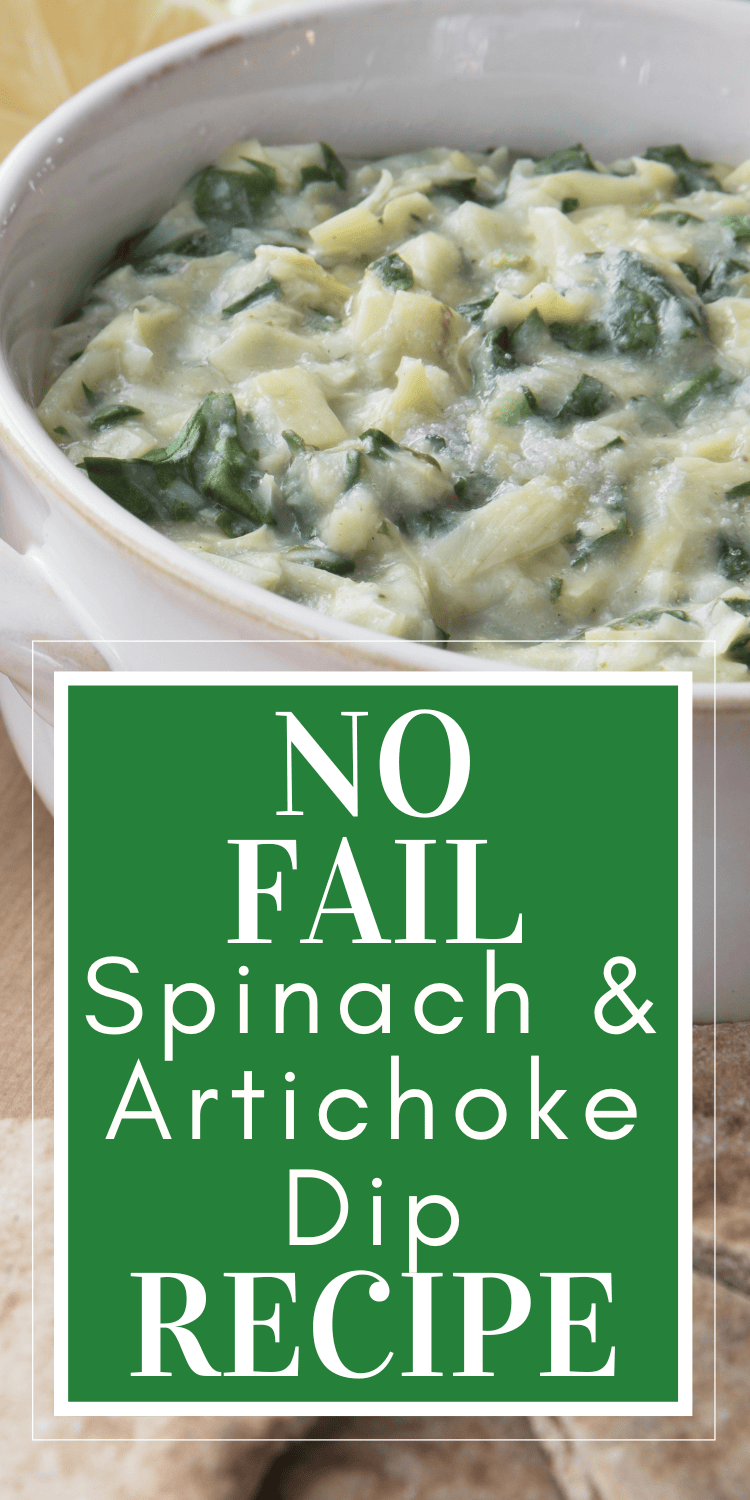 A green Pinterest pin featuring a close-up of spinach and artichoke dip in a white bowl, accompanied by text that reads "No Fail Spinach & Artichoke Dip Recipe."