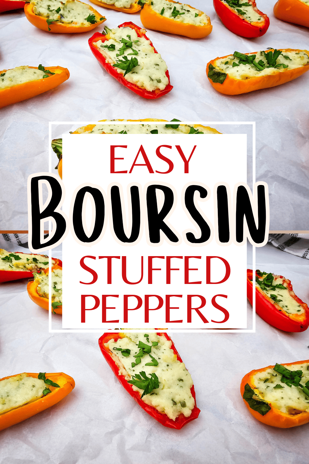 Mini bell peppers stuffed with creamy Boursin cheese and herbs are arranged on parchment paper. A bold text overlay reads Easy Boursin Stuffed Peppers in black and red letters.