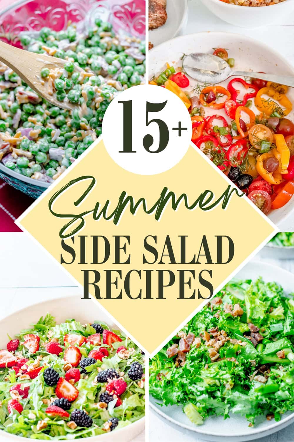 Collage of fresh summer salads including pea salad, tomato and pepper salad, berry and leafy green salad, and kale salad, with text overlay: “15+ Summer Side Salad Recipes.”.