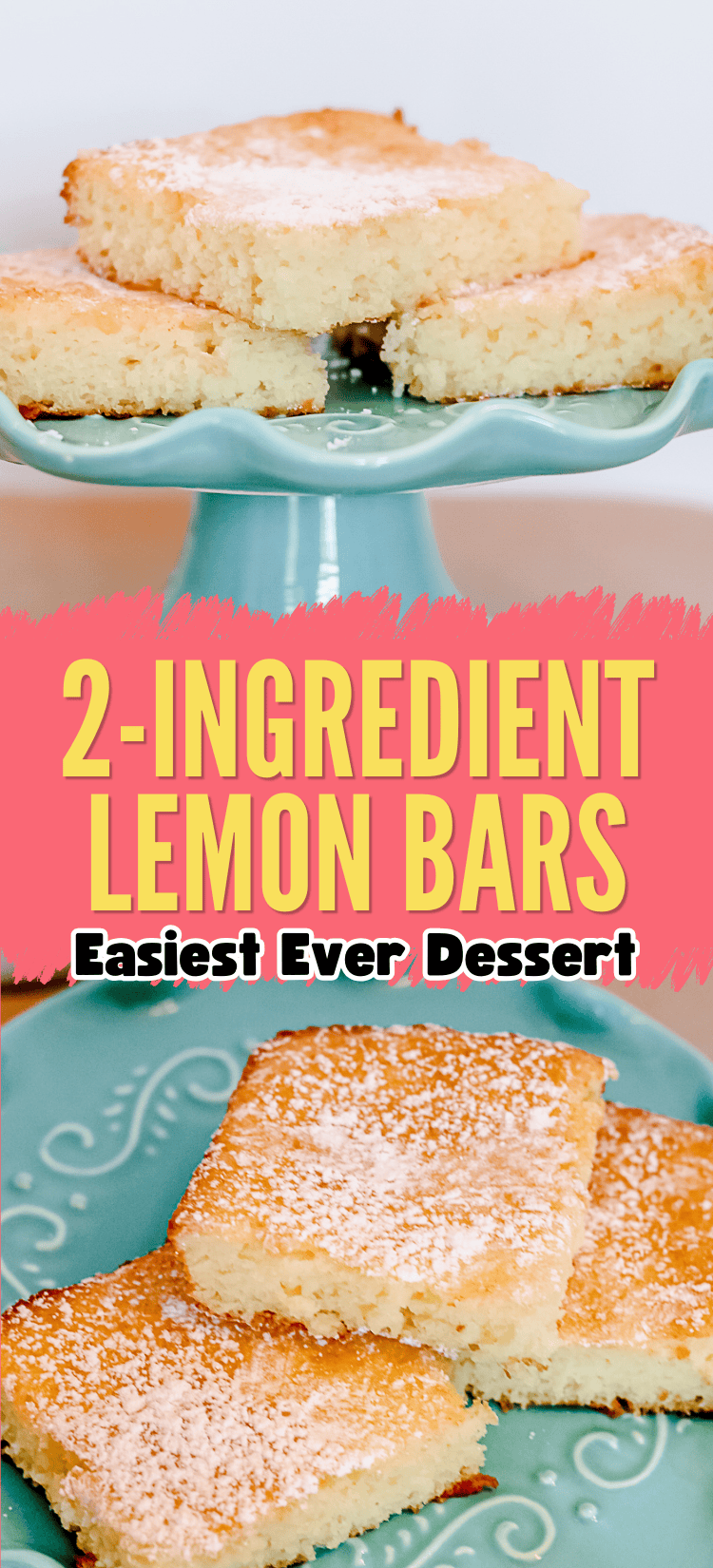 Lemon bars dusted with powdered sugar are displayed on a teal cake stand and plate, with text reading 2-Ingredient Lemon Bars – Easiest Ever Dessert.