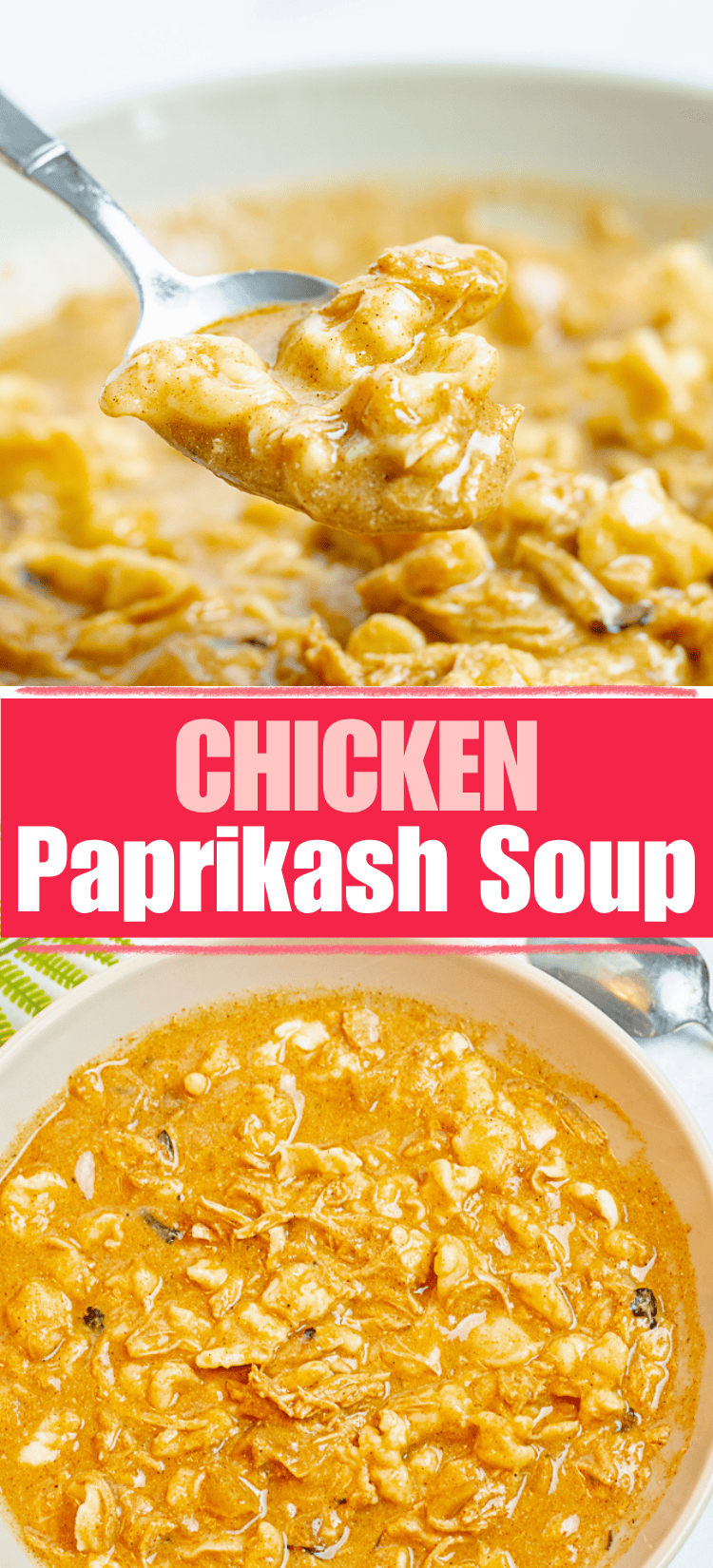 A close-up of a bowl of chicken paprikash soup, with a spoon lifting a hearty bite. The soup is orange-red in color, creamy, and filled with pieces of chicken and noodles. Text overlay reads CHICKEN Paprikash Soup.