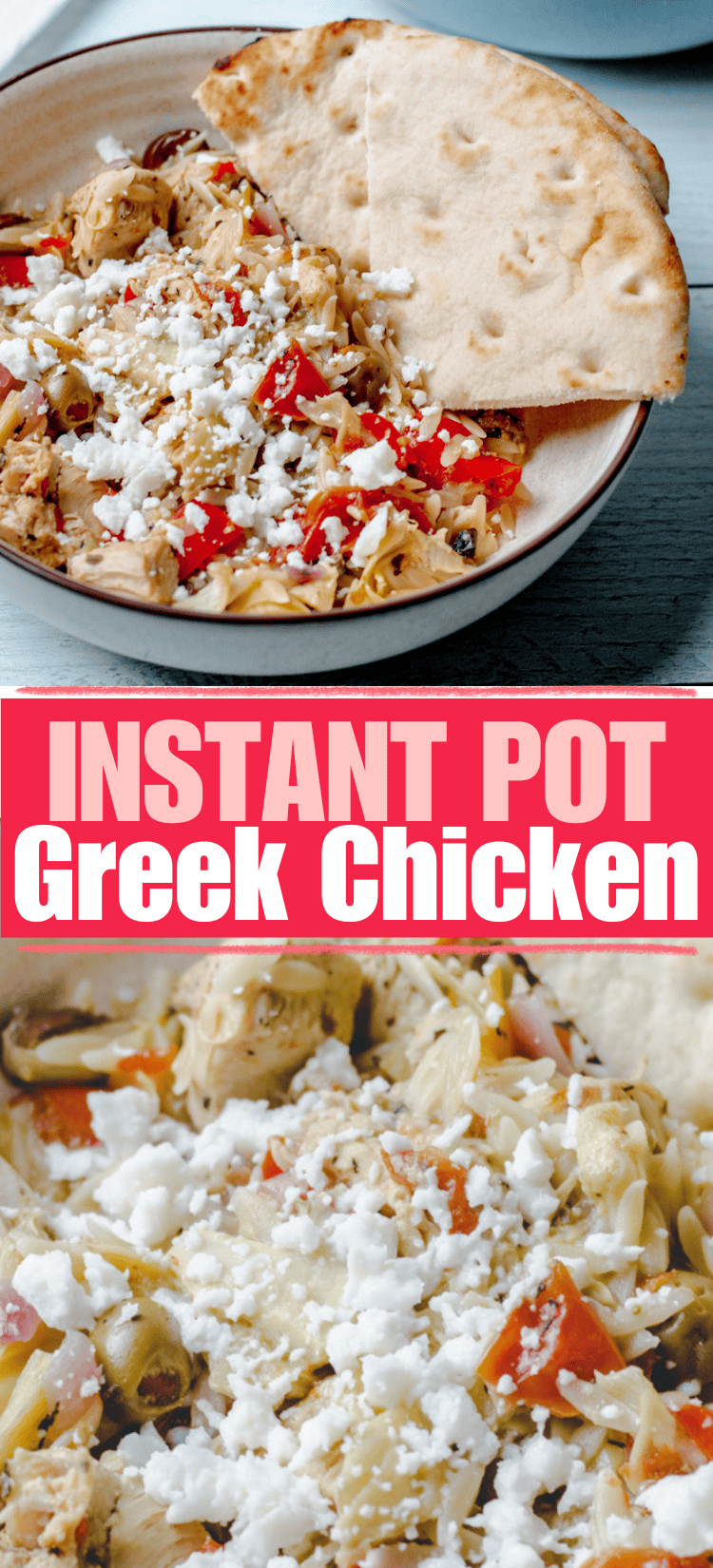 A bowl of Greek chicken with red peppers, artichokes, olives, and crumbled feta, served with pita bread. Text overlay reads INSTANT POT Greek Chicken.