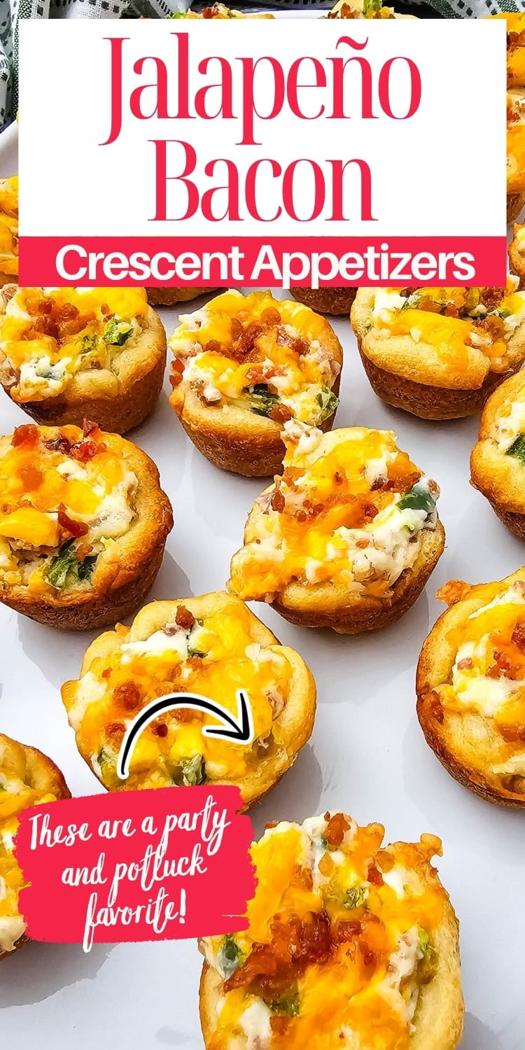 Mini crescent dough cups filled with a creamy mixture of jalapeños, bacon, and melted cheese are arranged on a white tray. Text reads Jalapeño Bacon Crescent Appetizers and These are a party and potluck favorite!.