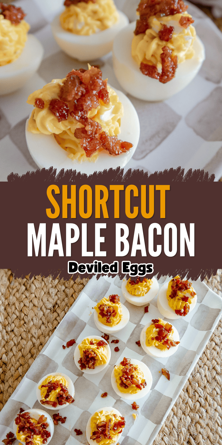 Close-up of deviled eggs topped with crispy bacon bits on a tray. Text overlay reads Shortcut Maple Bacon Deviled Eggs. A dozen deviled eggs are displayed on a white patterned serving dish.